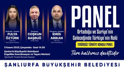 Şanlıurfa’da ‘Terörsüz Türkiye’ paneli düzenleniyor
